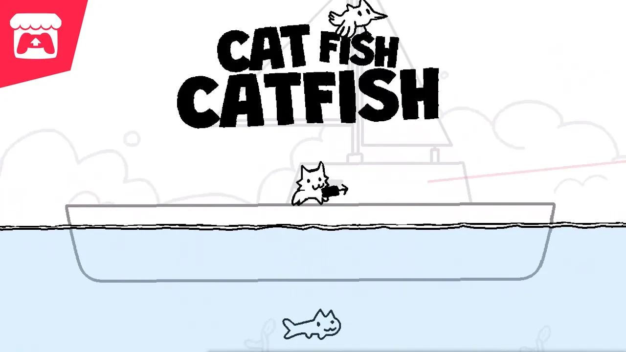 CAT FISH CATFISH  - You're a cat, catching catfish, on your catamaran! thumbnail