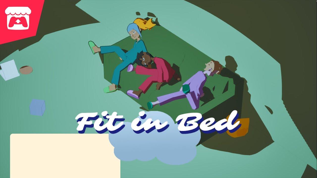 Fit In Bed - Fit everyone in the bed! Make sure they're happy so they can get COSY ☁ thumbnail