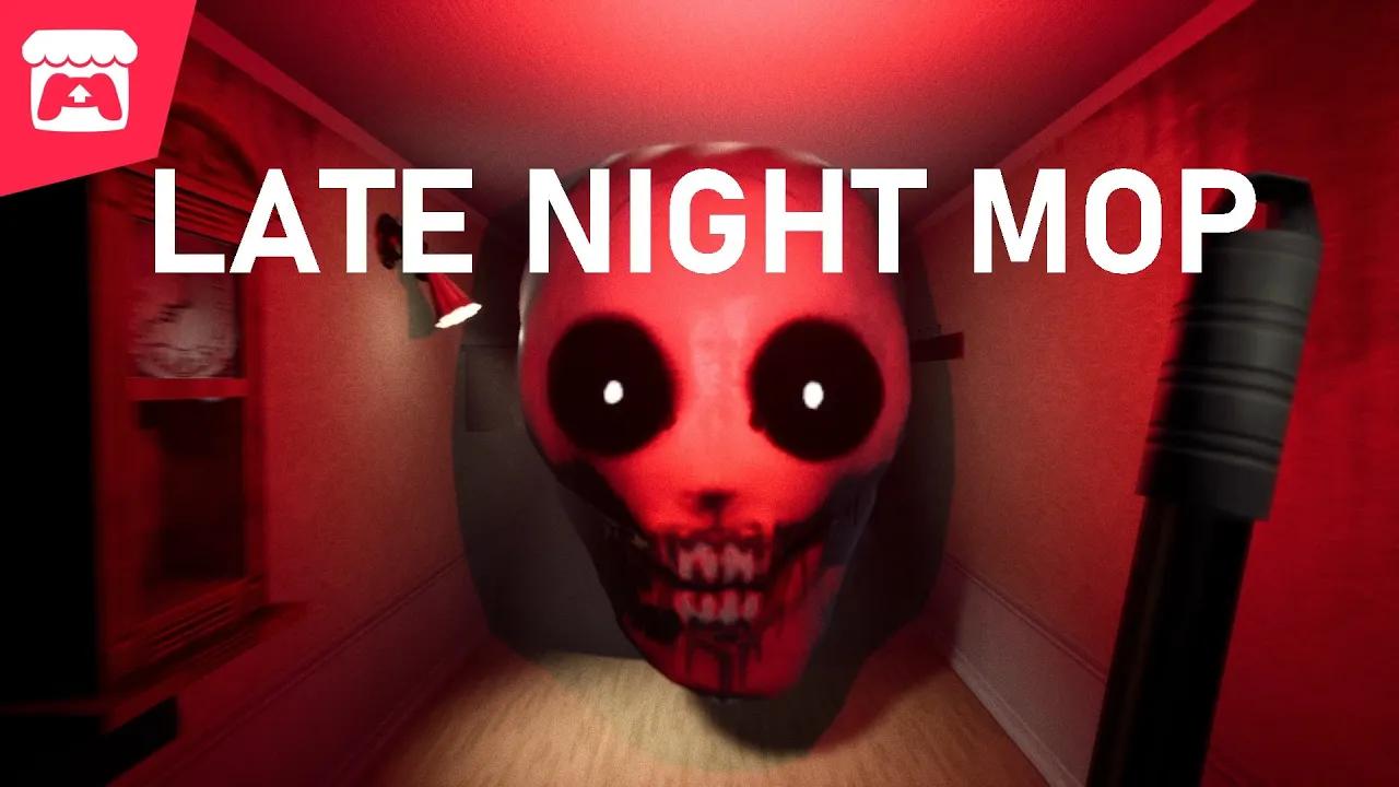 Late Night Mop - A haunted house cleaning simulator! thumbnail