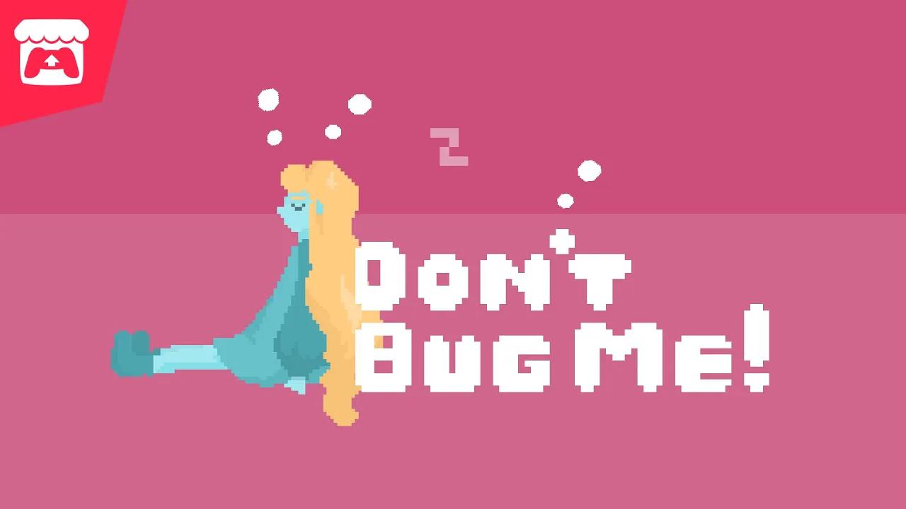 Don't Bug Me! - A puzzle game about annoying people and searching for collectible bugs! thumbnail