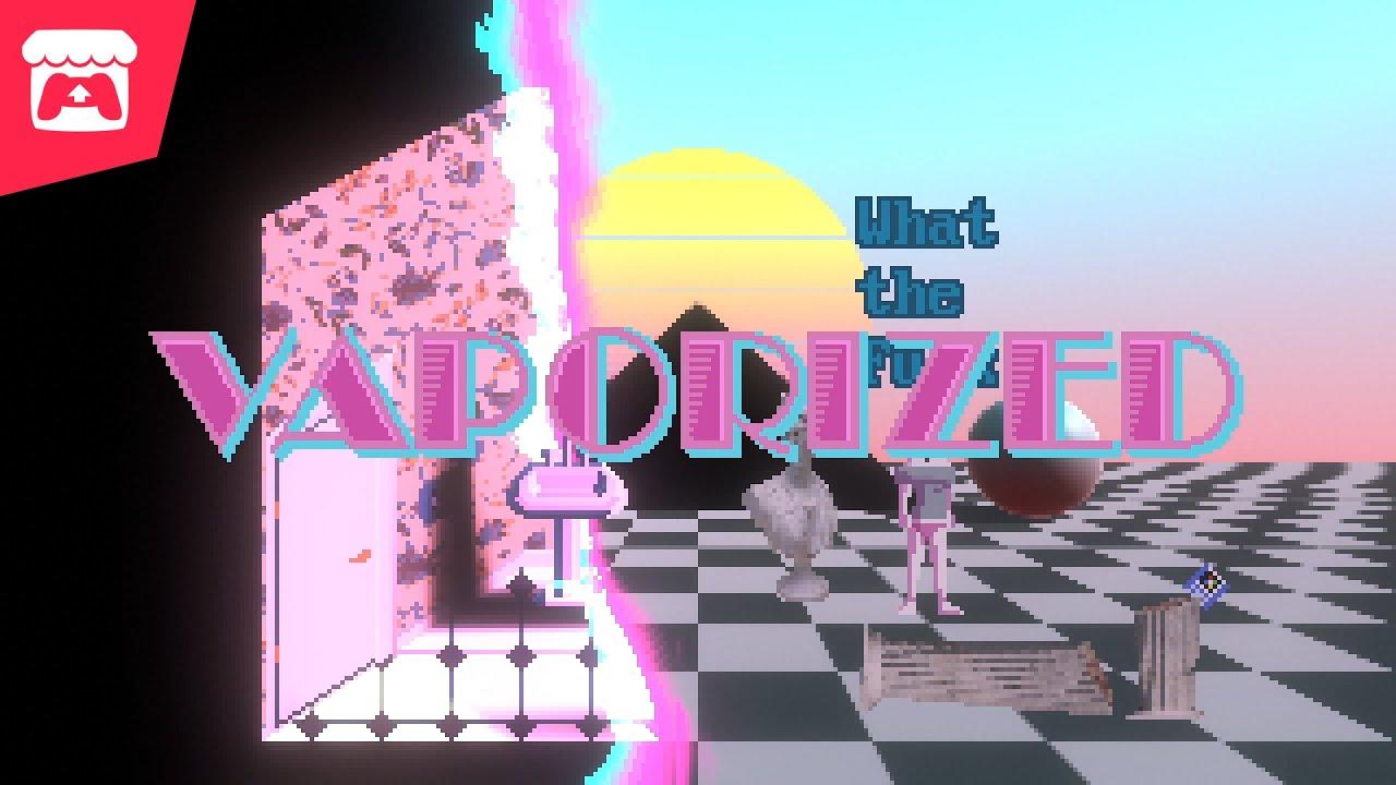 Vaporized - What if your new apartment was haunted by vaporwave? thumbnail