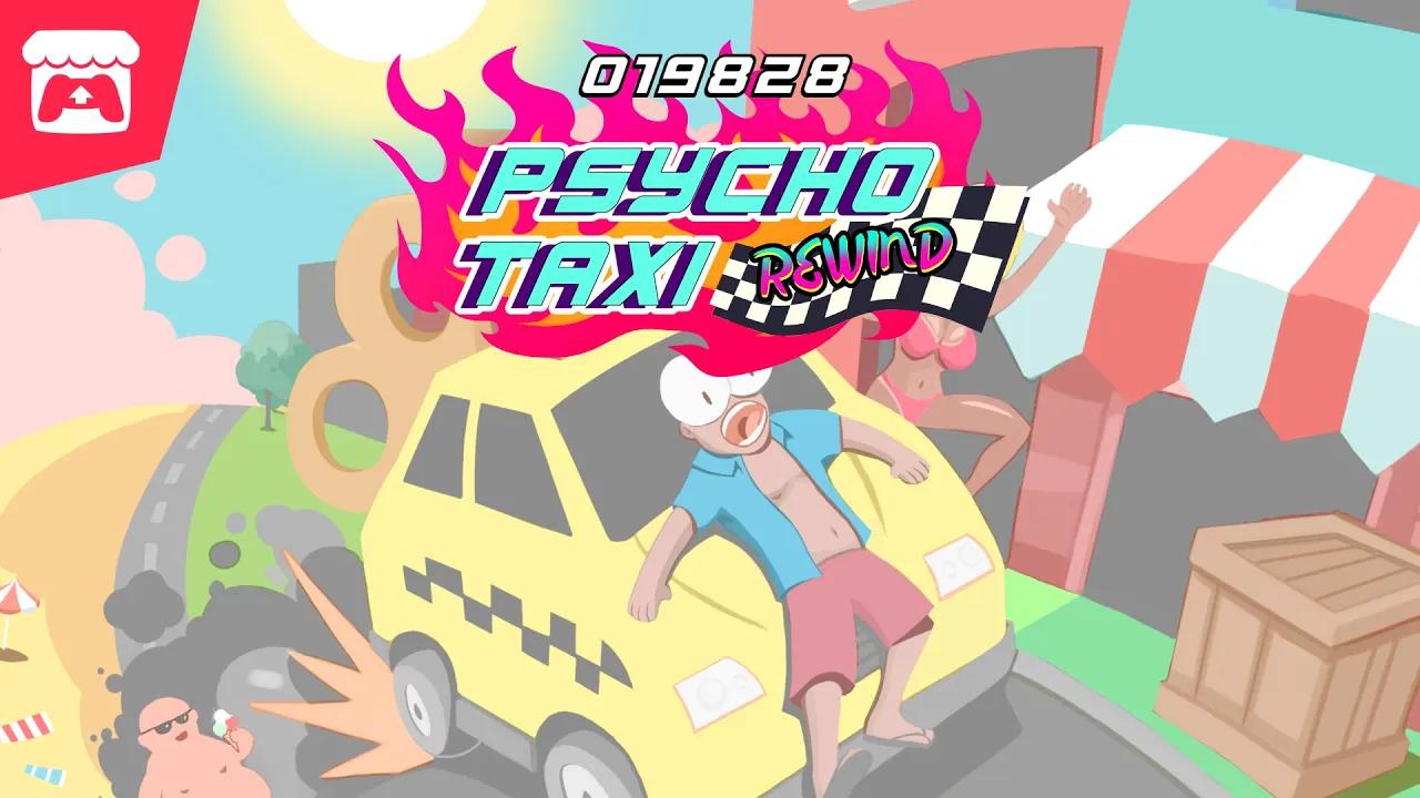 Psycho Taxi - Rewind: A Crazy Taxi-inspired score attack racing game! thumbnail