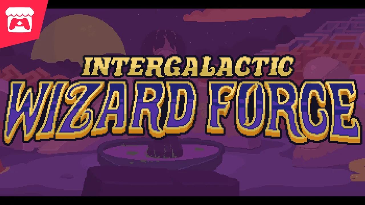 Intergalactic Wizard Force - Space Adventure thumbnail