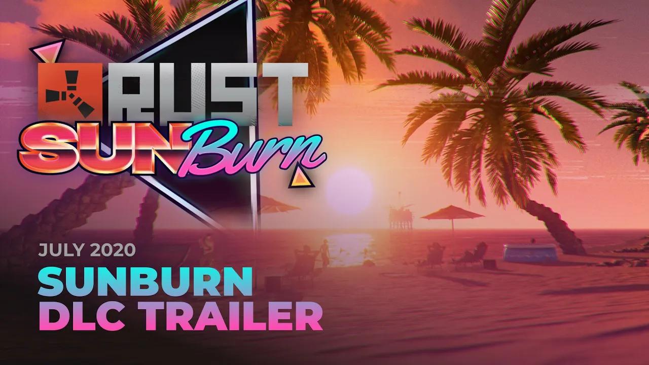 Rust - Sunburn DLC thumbnail