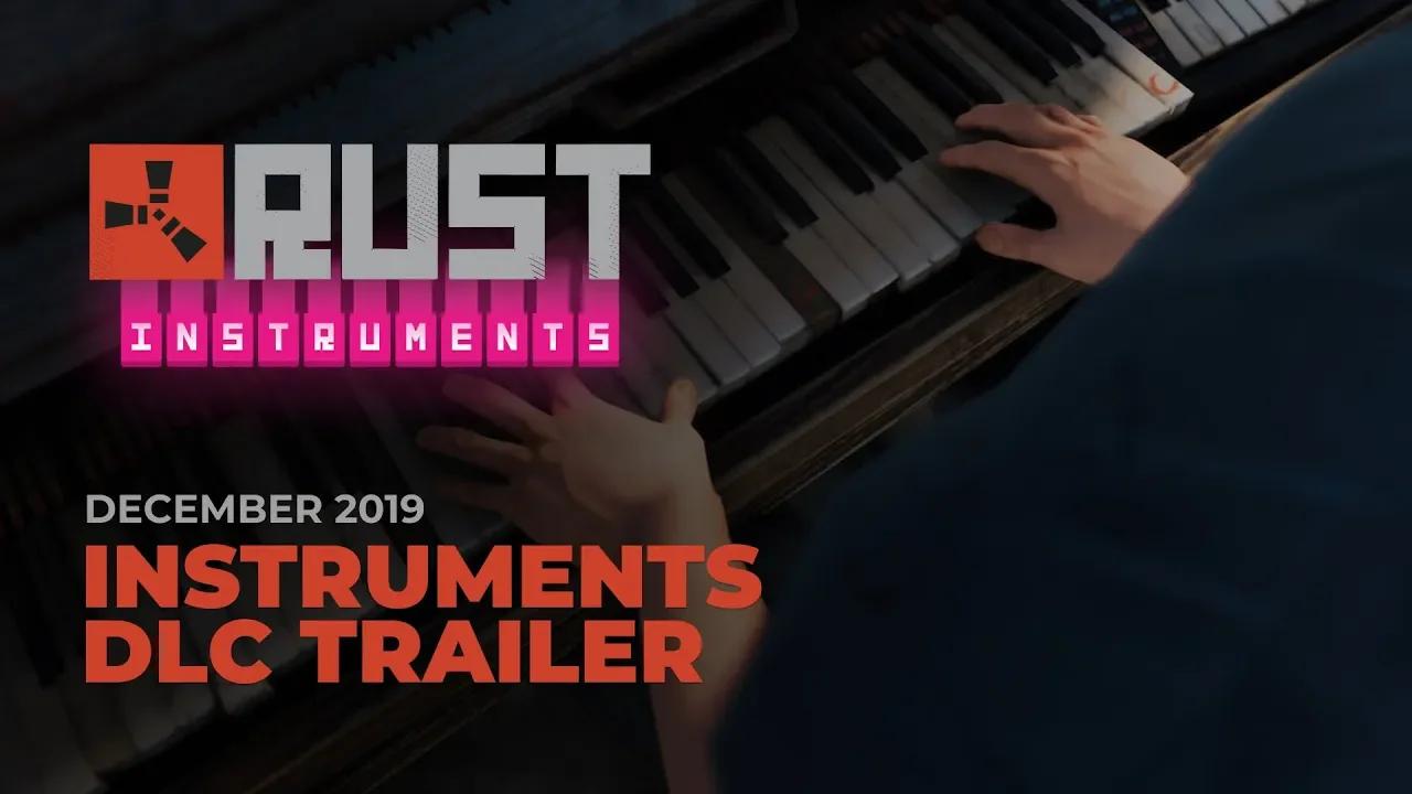 Rust - Instruments DLC Trailer thumbnail