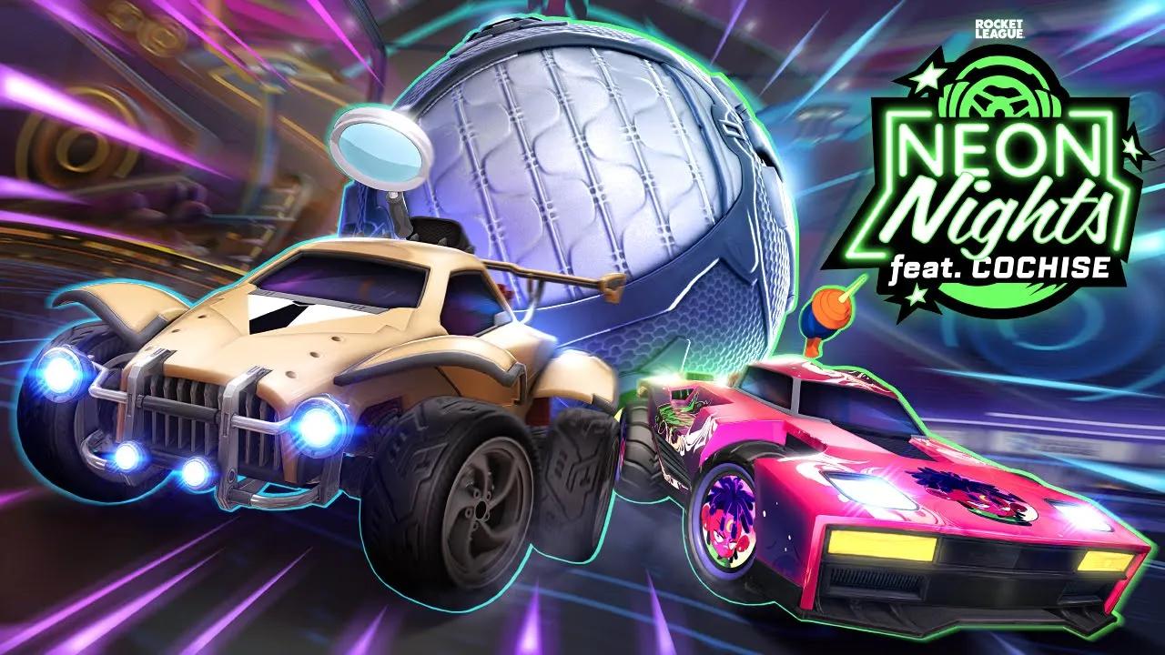 Rocket League Neon Nights 2023 feat. Cochise Trailer thumbnail