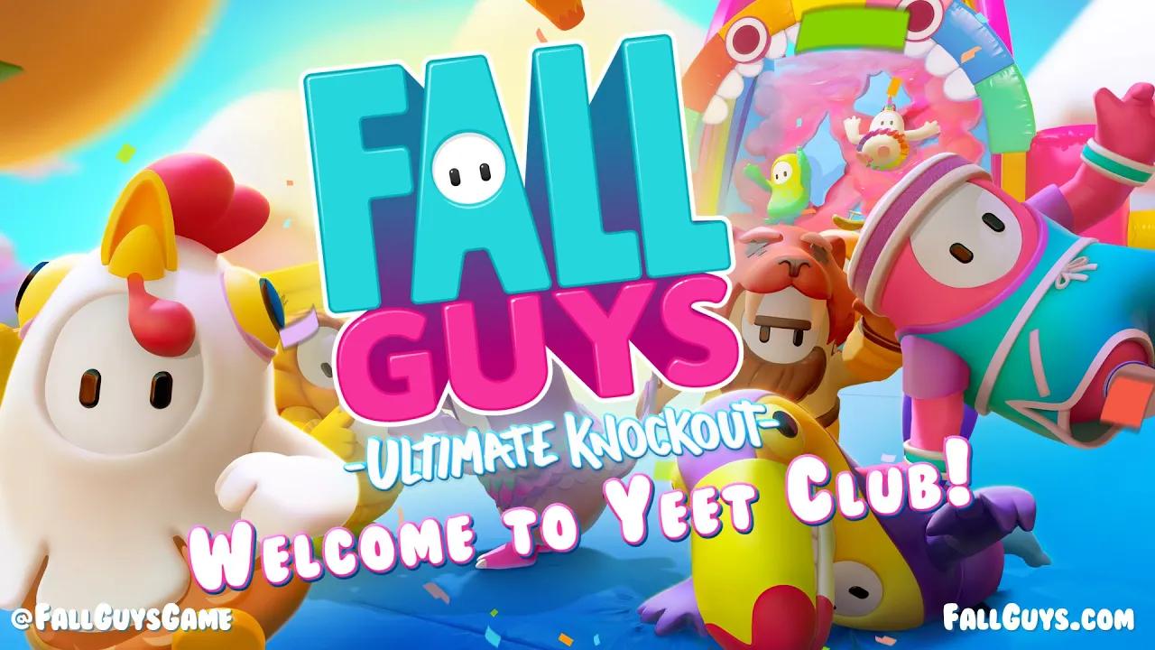 Welcome to Yeet Club - Fall Guys Ultimate Knockout thumbnail