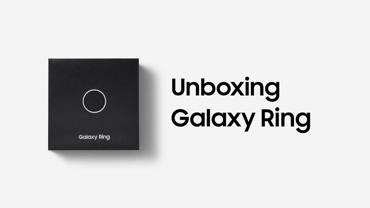 Galaxy Ring: Unboxing | Samsung thumbnail