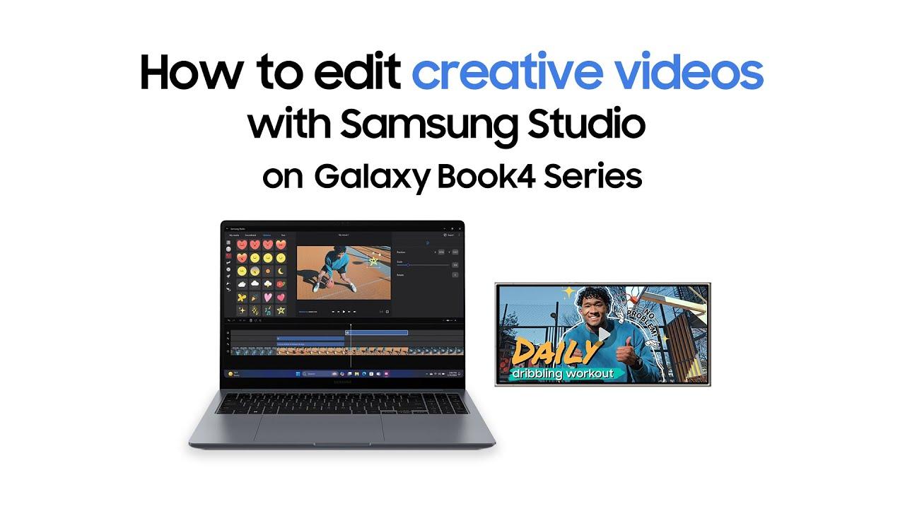 Galaxy Book4 Series: How to use Samsung Studio to edit your videos thumbnail