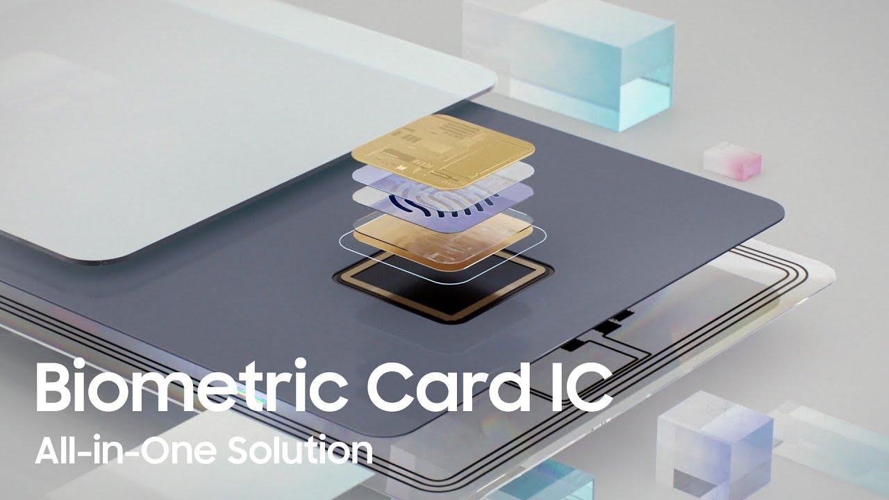 Biometric Card IC: Get ready for new payment experience | Samsung thumbnail