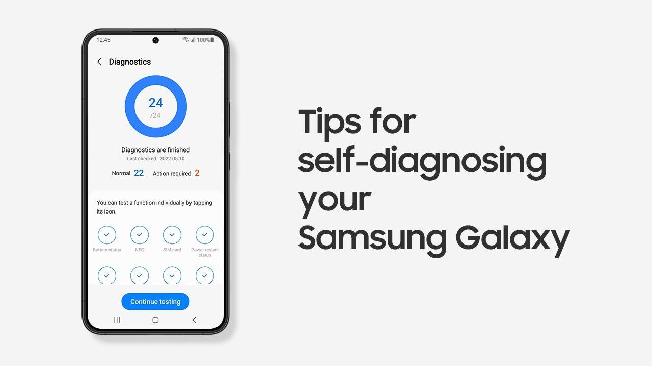 Samsung Support: How to self-diagnose your Samsung Galaxy thumbnail