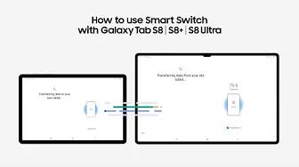 Galaxy Tab S8 Series: How to use Smart Switch | Samsung thumbnail