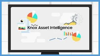 Knox Asset Intelligence: Data-driven analytics delivering mobile productivity | Samsung thumbnail