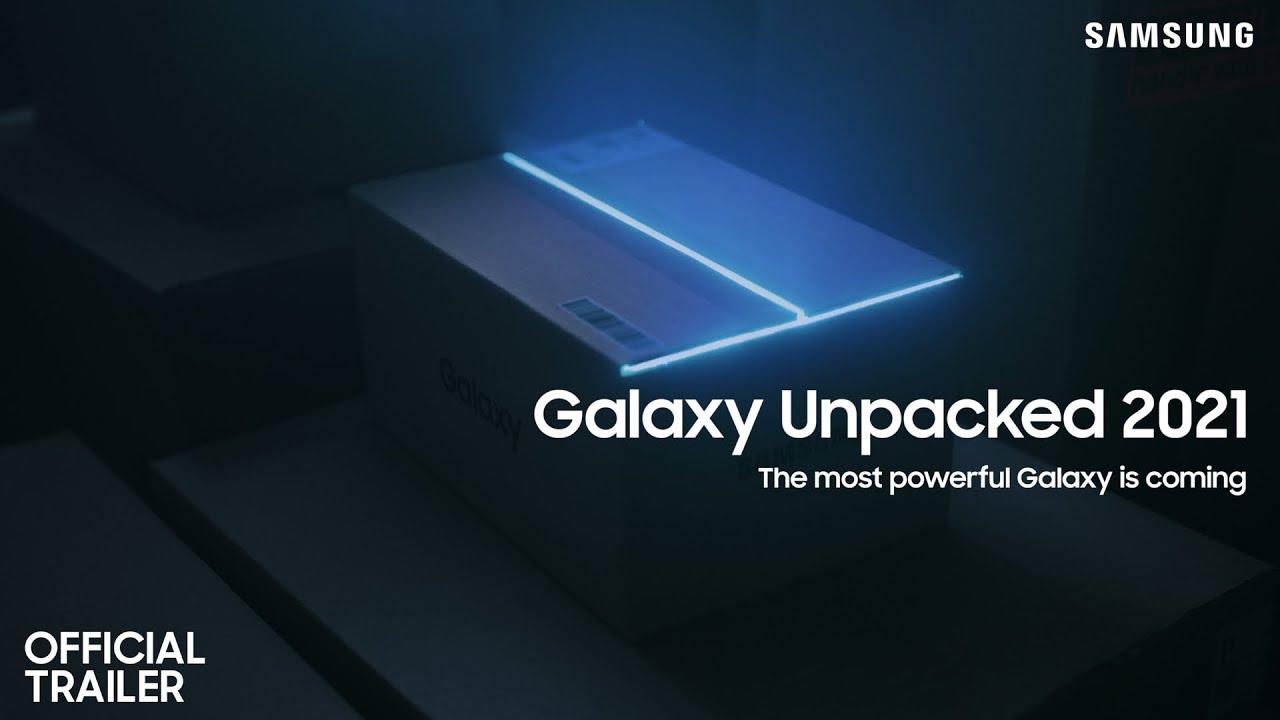 Samsung Galaxy Unpacked April 2021: Official Trailer thumbnail