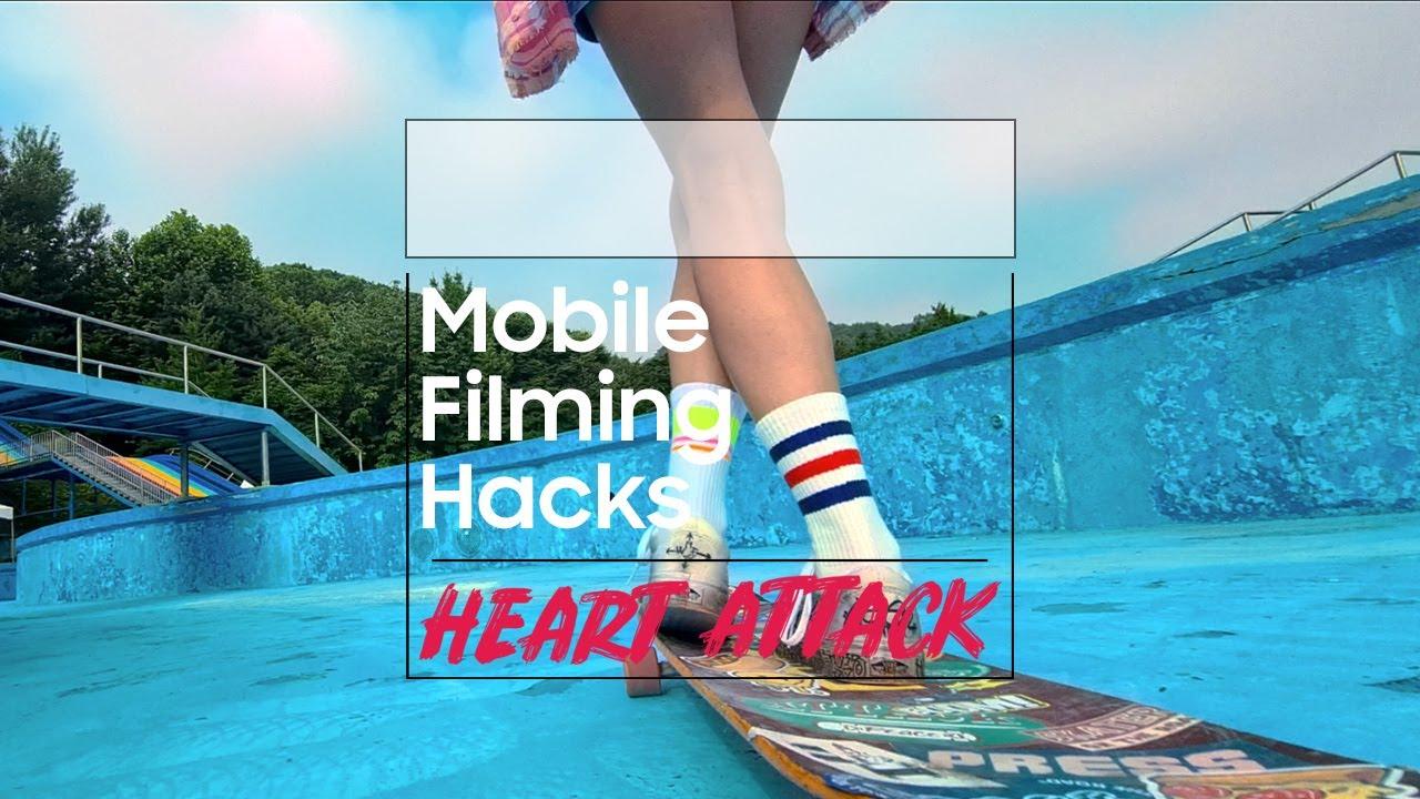 Heart Attack: Mobile Filming Hacks, Low-angle tracking | Samsung thumbnail