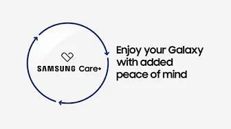 Samsung Care+: Enjoy your Galaxy with added peace of mind | Samsung thumbnail