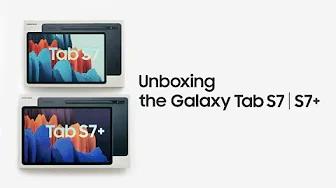 Galaxy Tab S7 | S7+: Official Unboxing | Samsung thumbnail