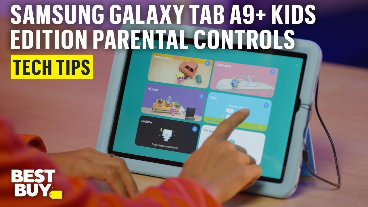 Parental Controls for the Samsung Galaxy Tab A9+ Kids Edition – Tech Tips from Best Buy thumbnail