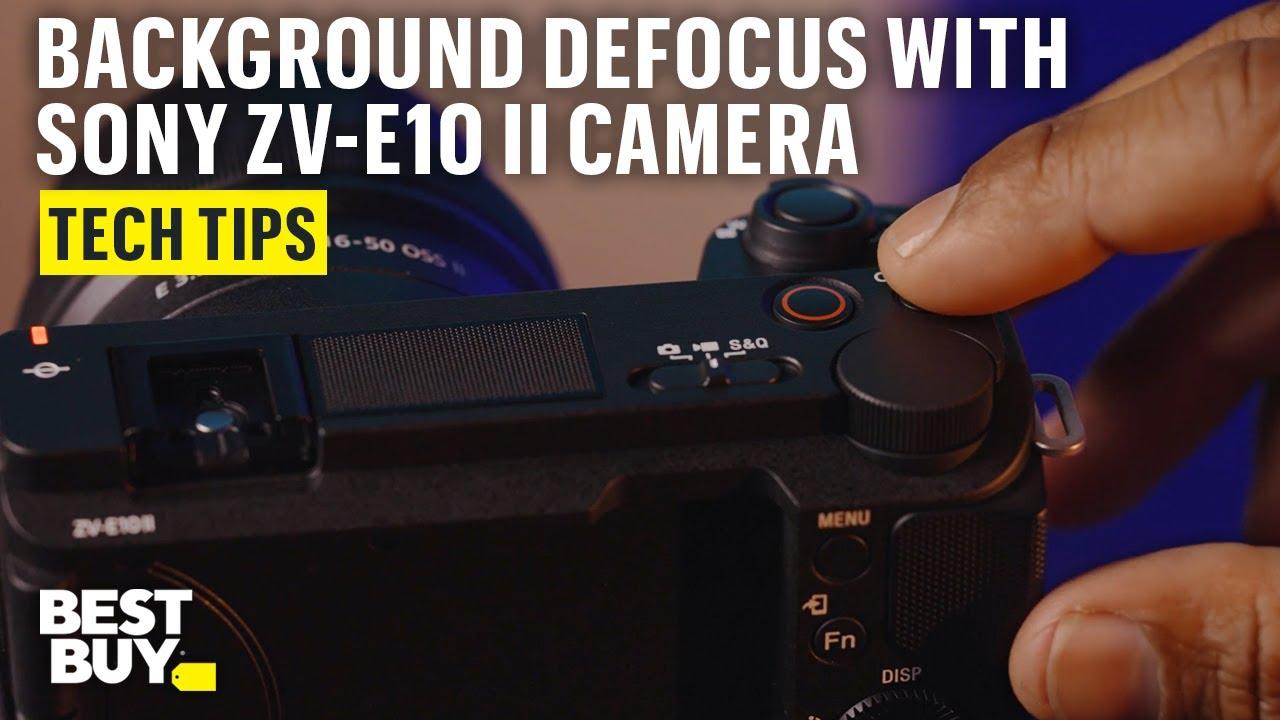 Background Defocus Button on the Sony ZV-E10 II Camera with Kit Lens – Tech Tips from Best Buy thumbnail