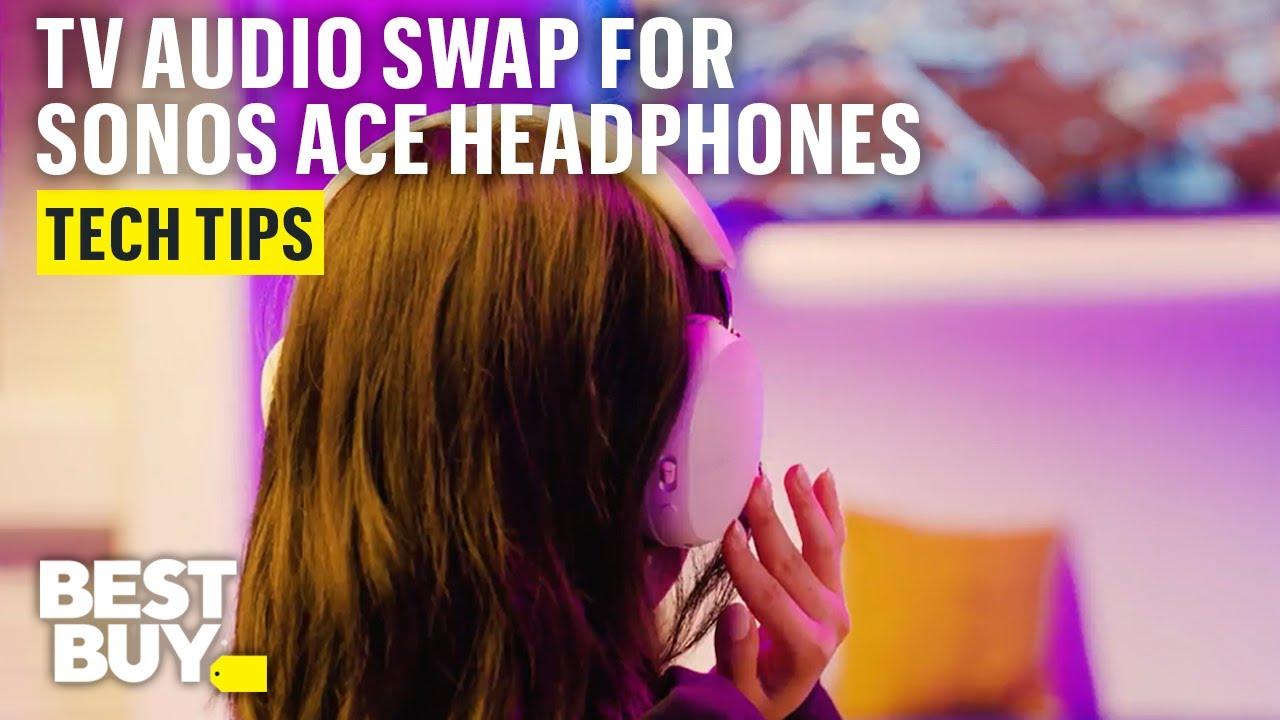 Swapping Audio from the Sonos Arc Soundbar to the Sonos Ace Headphones – Tech Tips from Best Buy thumbnail