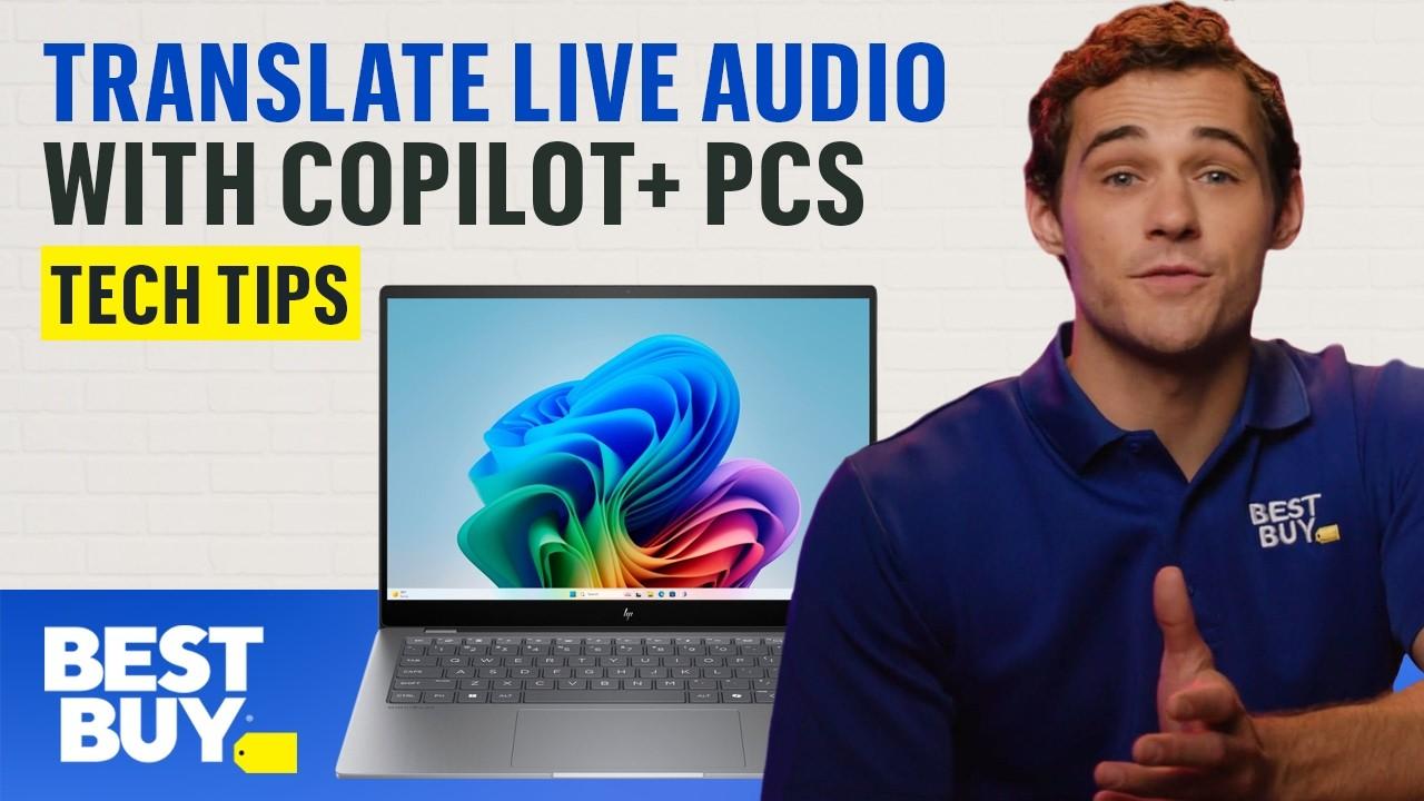 Live Captions on the All-New Copilot+ PCs – Tech Tips from Best Buy thumbnail