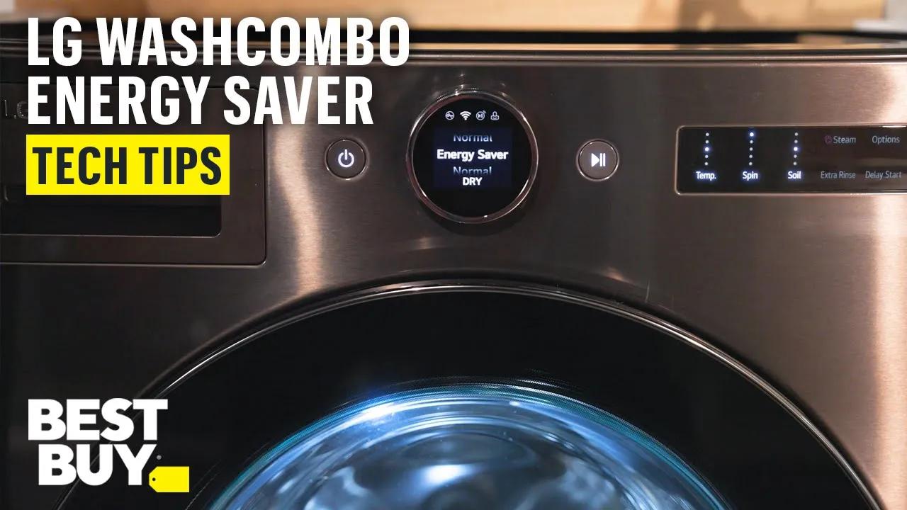 Energy Saver on the LG WashCombo – Tech Tips from Best Buy thumbnail