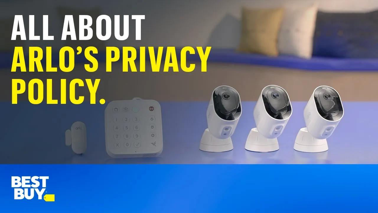 All about Arlo’s Privacy Policy. Tech Tips from Best Buy. thumbnail