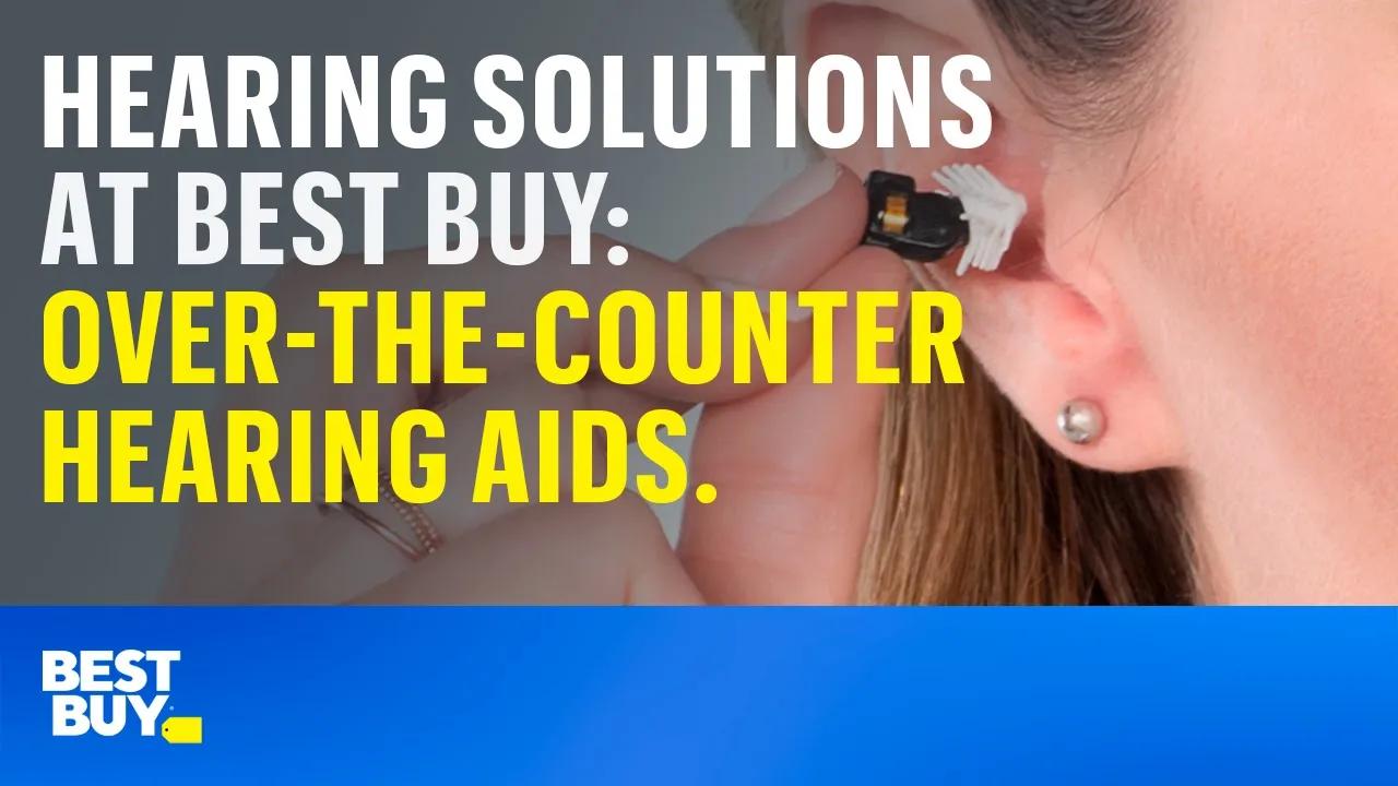 Hearing solutions at Best Buy: Over-the-counter hearing aids. thumbnail