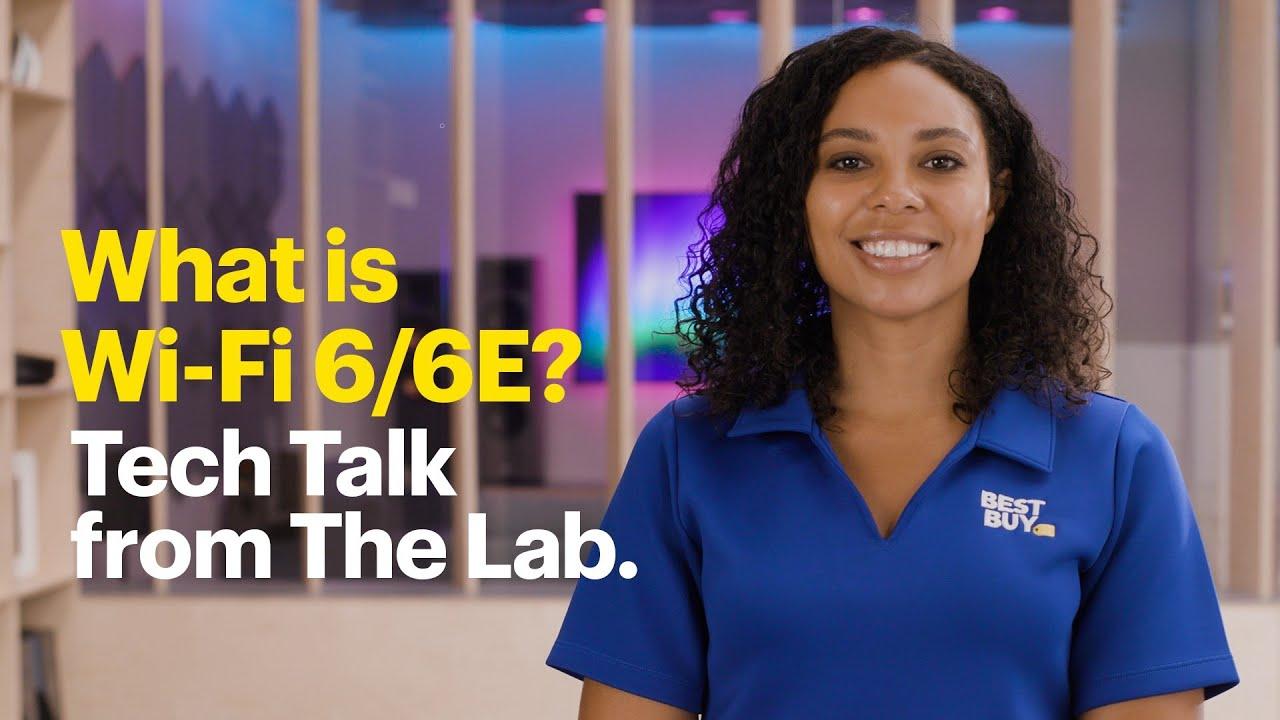 What is Wi-Fi 6 and 6E? Tech Talk from The Lab. thumbnail