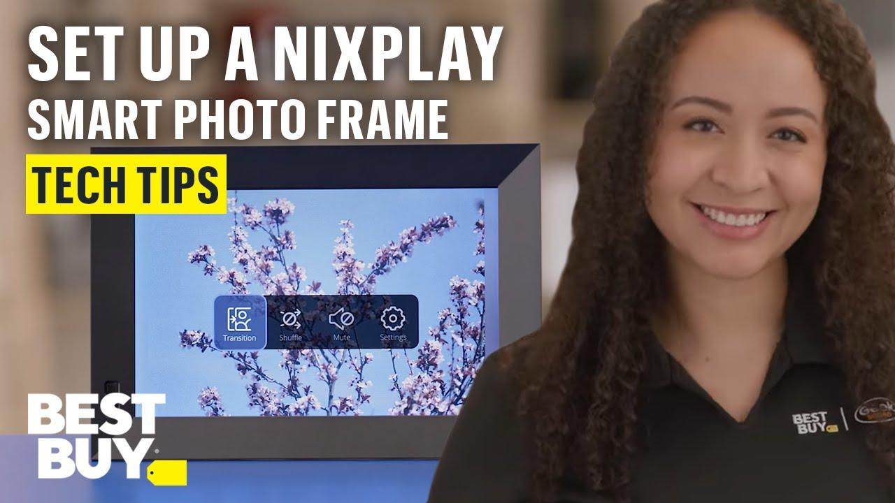 Setting Up a Nixplay Smart Photo Frame - Tech Tips from Best Buy thumbnail