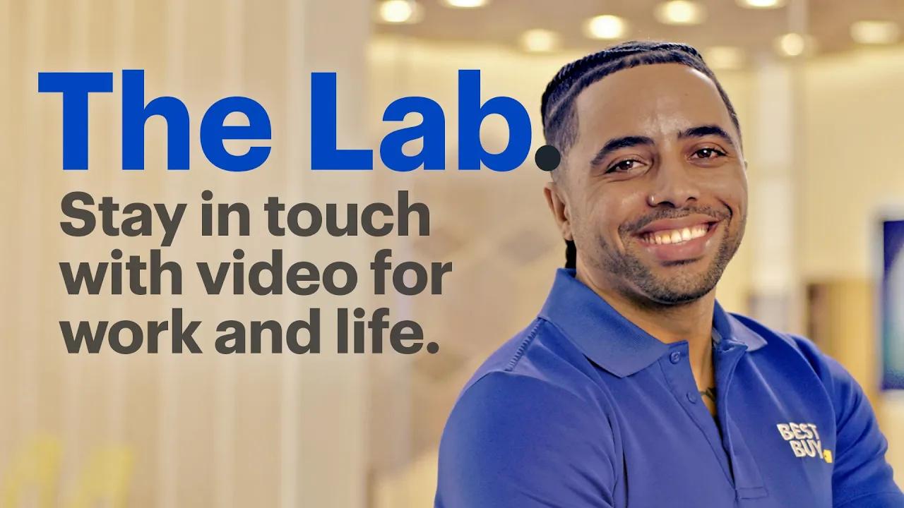 In The Lab: Stay in touch with video for work and life. thumbnail