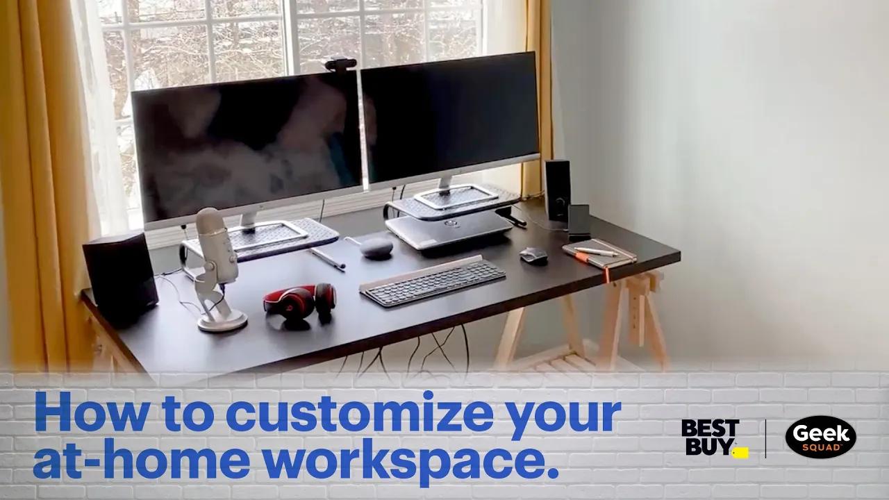 How to customize your at-home workspace - Tech Tips from Best Buy thumbnail