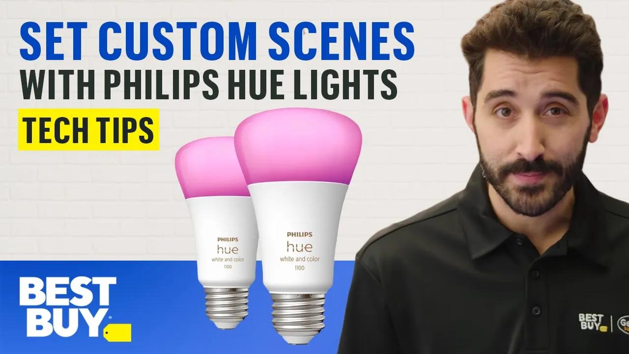 Setting Custom Scenes with Philips Hue Lights - Tech Tips from Best Buy thumbnail