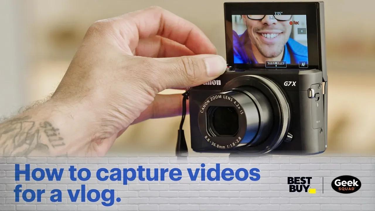 How to capture videos for a vlog - Tech Tips from Best Buy thumbnail