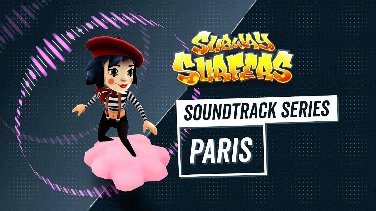 Soundtrack | Subway Surfers World Tour | Paris thumbnail