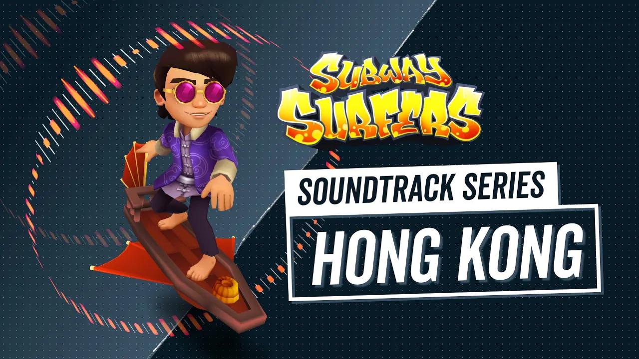 Soundtrack | Subway Surfers World Tour | Hong Kong thumbnail