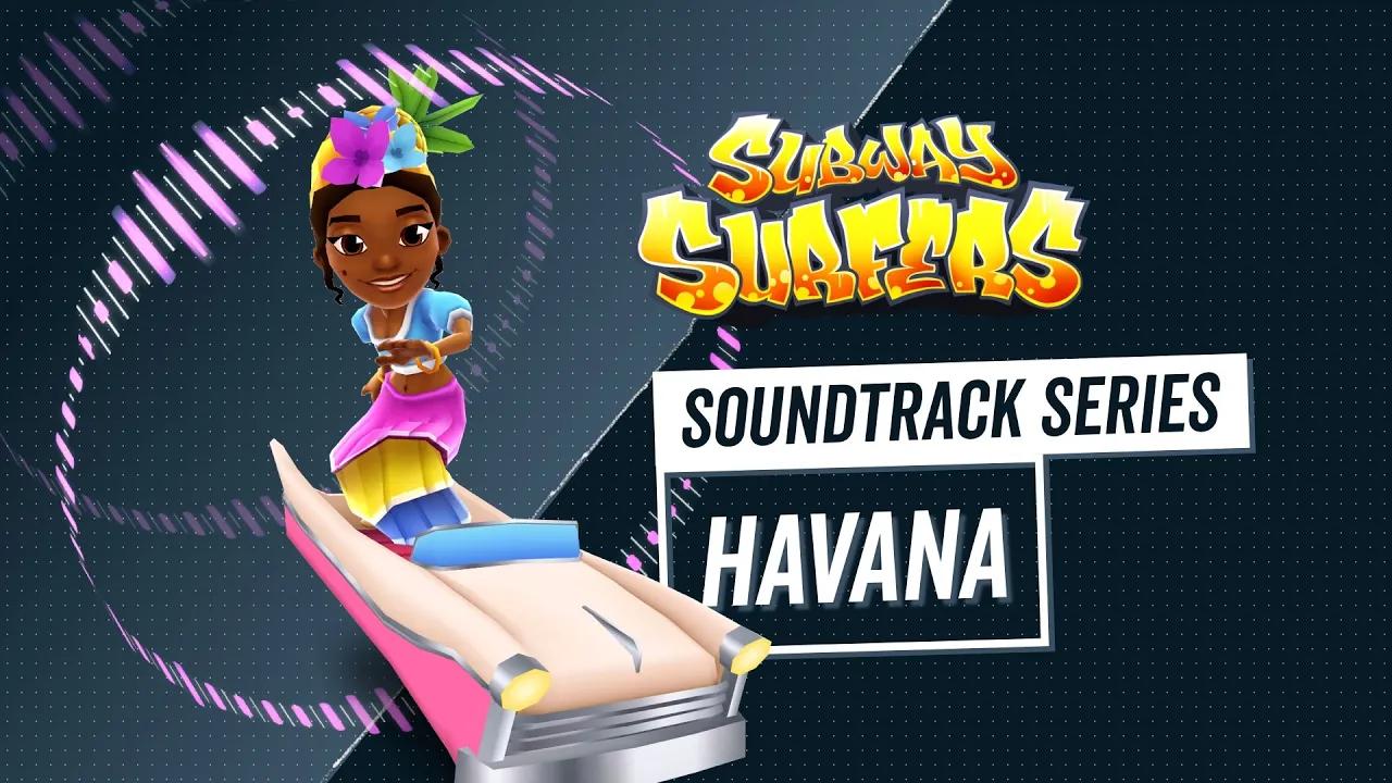 Soundtrack | Subway Surfers World Tour | Havana thumbnail