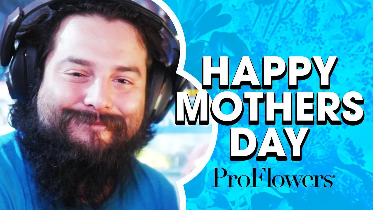 A Mother's Day Message from Mang0, Floppy, Mitch, MeL, & Katsumi | C9 x ProFlowers thumbnail