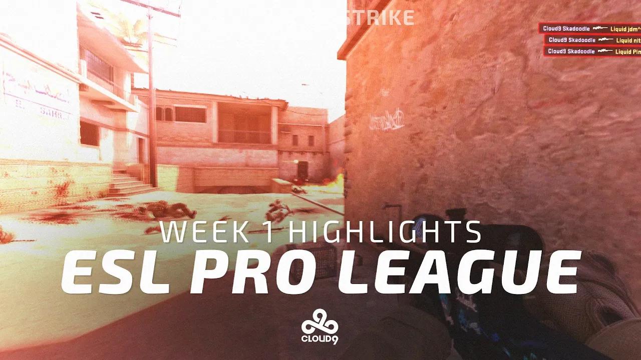 Cloud9 CS:GO - ESL Pro League | Week 1 Highlights (Season 4) thumbnail