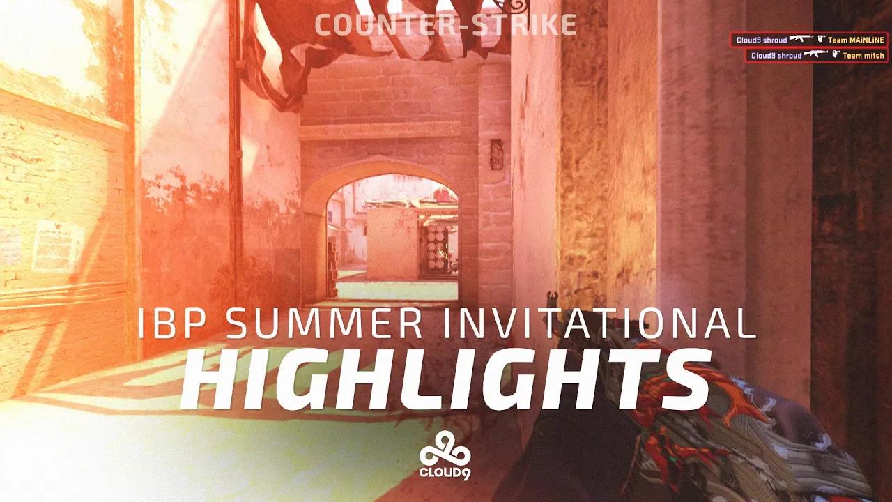 Cloud9 CS:GO - iBUYPOWER Summer Invitational Highlights thumbnail