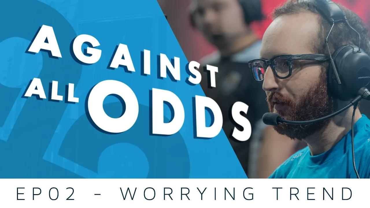 Cloud9 LoL - Against All Odds EP02 - Worrying Trend thumbnail