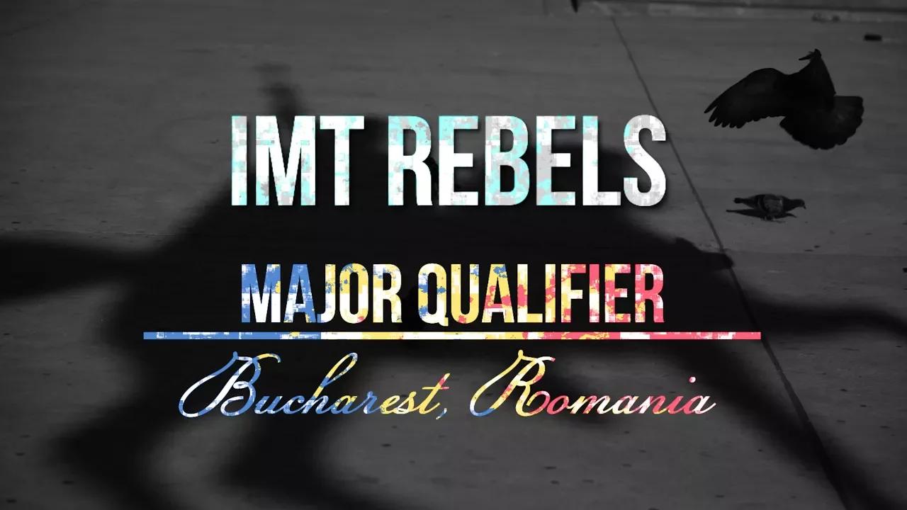 IMT REBELS | Major Qualifier thumbnail