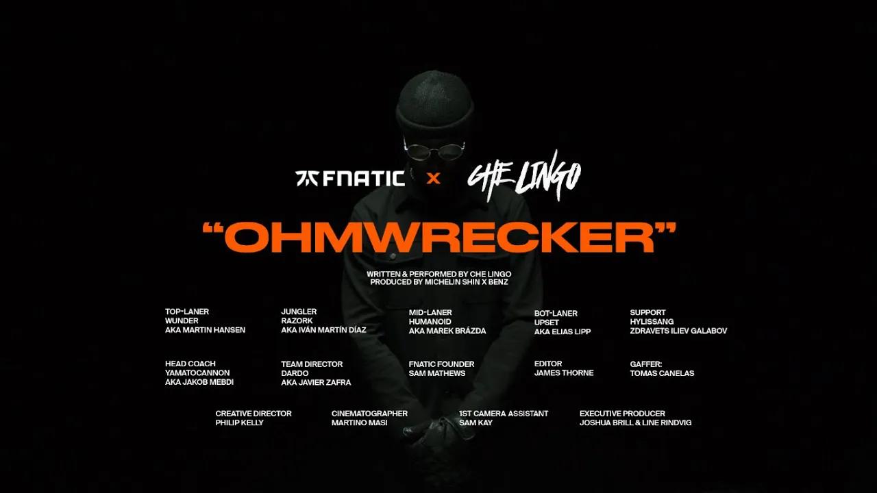 Ohmwrecker - Fnatic x Che Lingo thumbnail