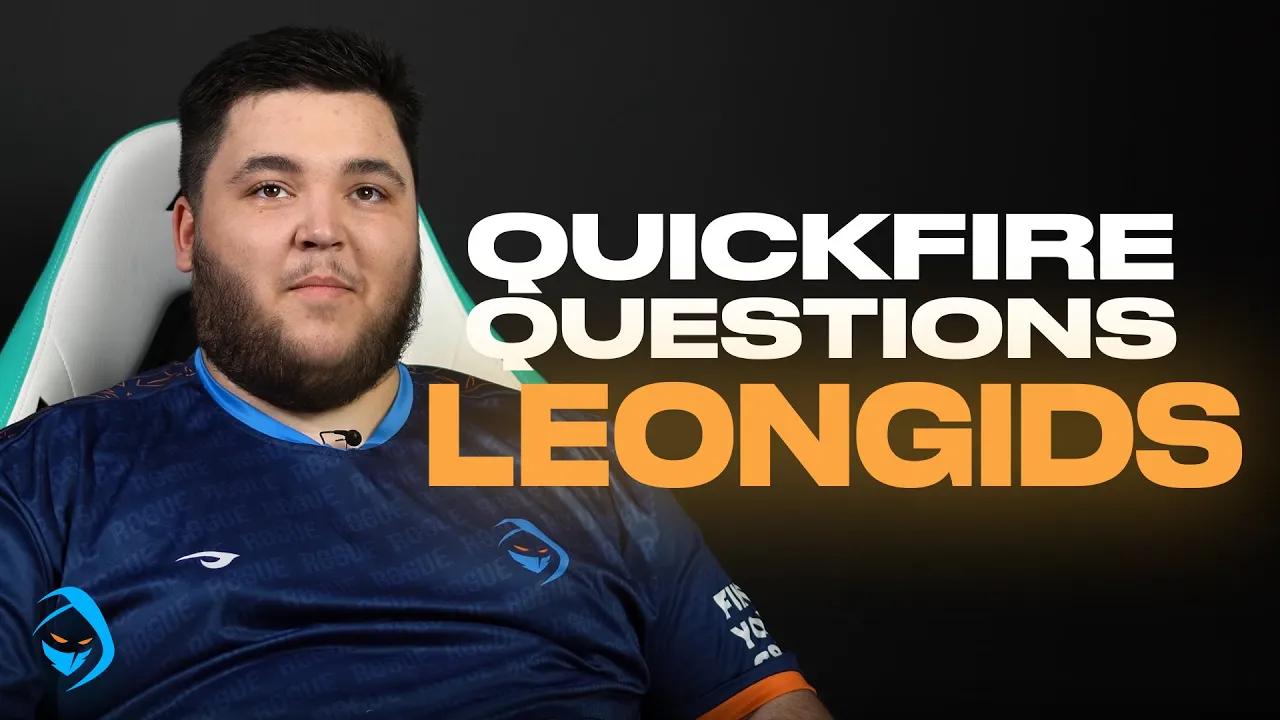 Quickfire Questions with LeonGids | Rogue Rainbow6 Siege thumbnail