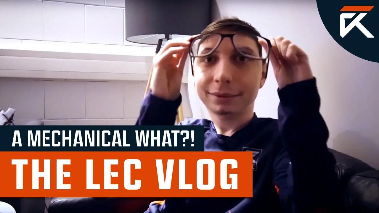 A Mechanical What? | The LEC Vlog | Episode 15 vs Schalke 04 Esports thumbnail