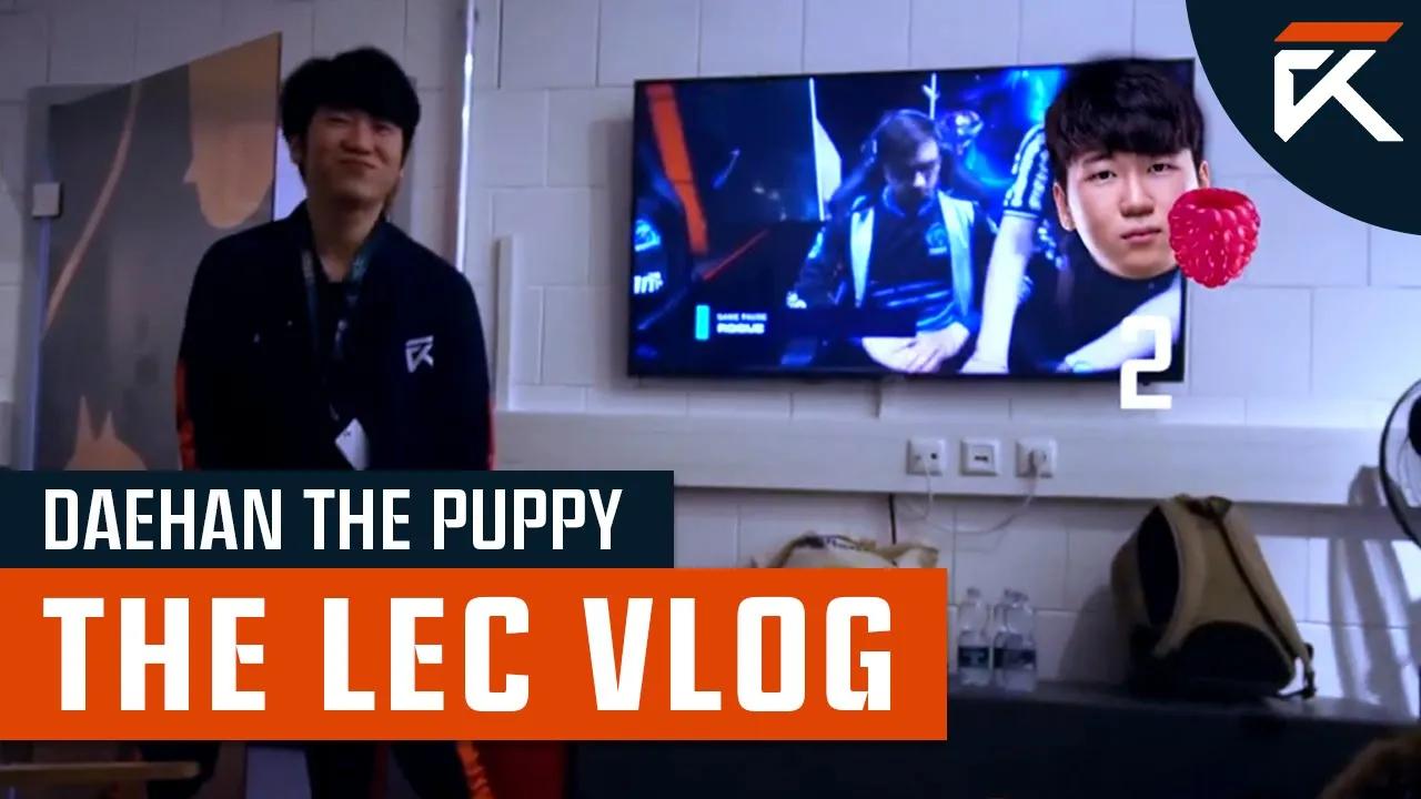 Daehan the Puppy | The LEC Vlog | Episode 14 vs Misfits Gaming thumbnail