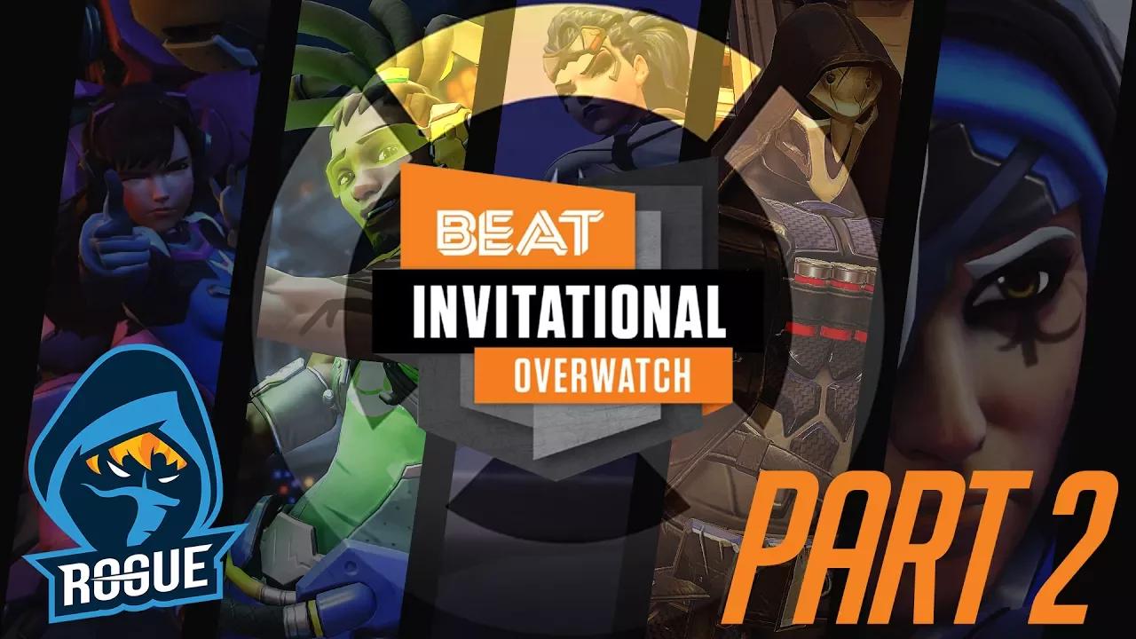 Rogue Overwatch | BEAT Invitational 2 Highlights Pt. 2 thumbnail