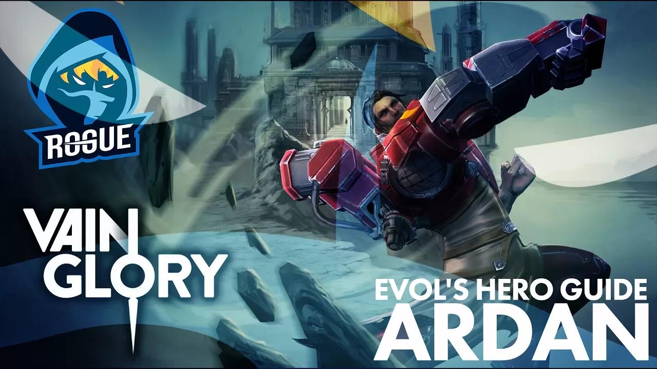 Rogue Vainglory | Hero Spotlight: Ardan by eVoL thumbnail