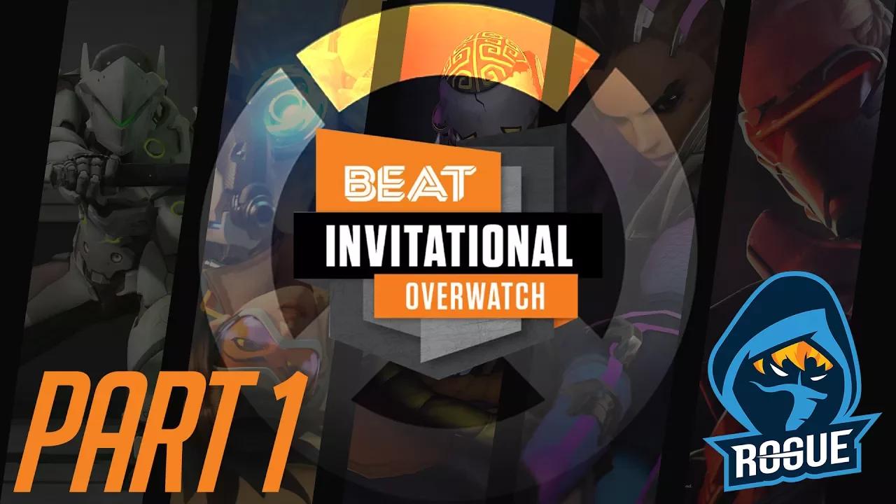 Rogue Overwatch | BEAT Invitational 2 Highlights Pt. 1 thumbnail