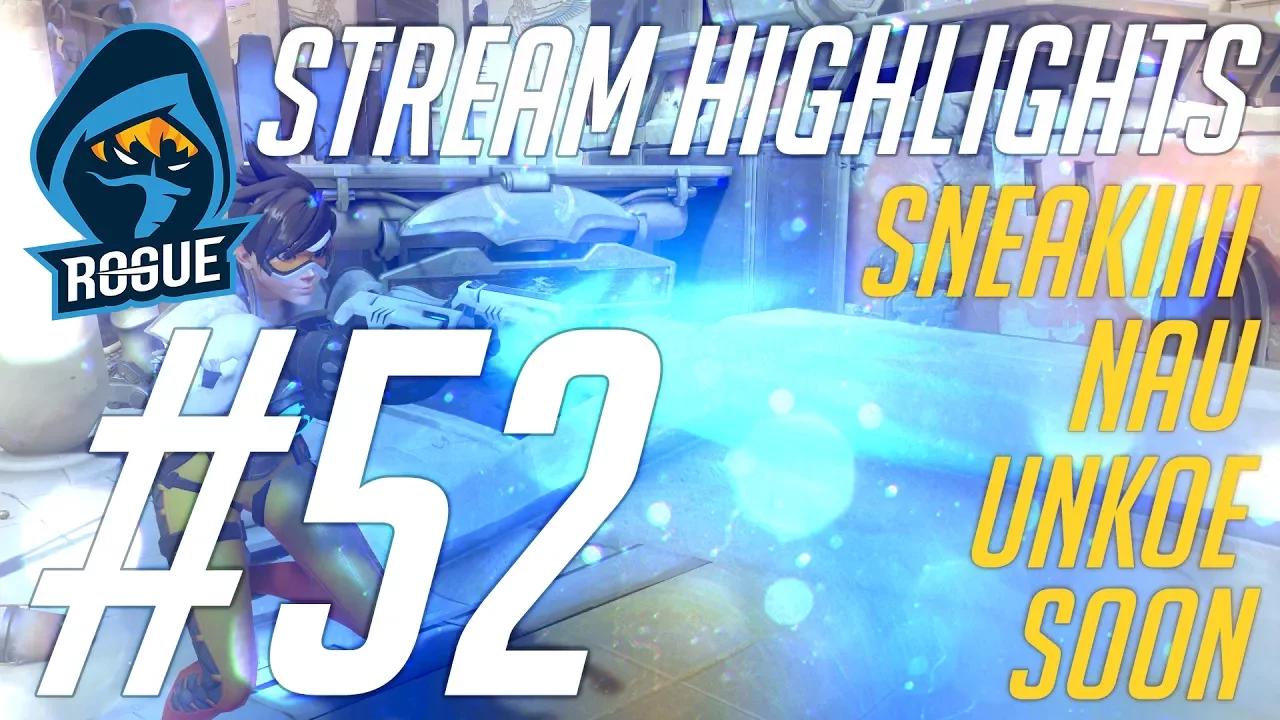 Rogue | Stream Highlights #52 - nauBruh, Sneakiiii, uNKOE, and SoOn thumbnail